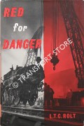Book cover of Red For Danger - A History of Railway Accidents and Railway Safety by ROLT, L.T.C. 